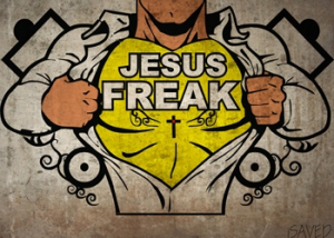 Are You A Jesus Freak?