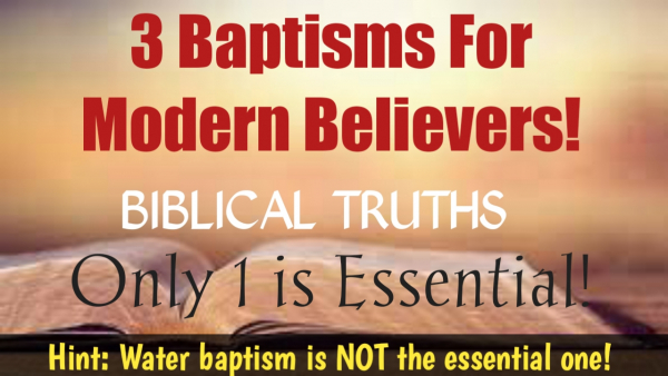 3 Baptisms for Modern Believers